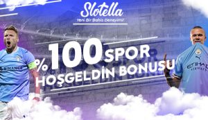 Slotella Hoşgeldin Bonusu