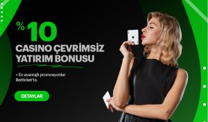 Betticket Casino Çevrimsiz Yatırım Bonusu